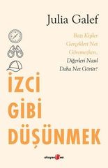 130376862 İzci Gibi Düşünmek: Bazı Kişiler Gerçekleri Net Göremezken,diğerleri Nasıl Daha Net Görür