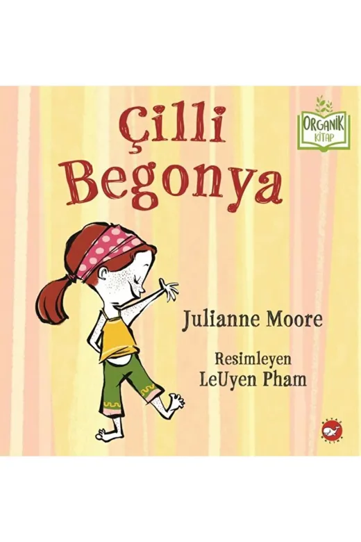 568594 Çilli Begonya / Julianne Moore / Beyaz Balina Yayınları / 9786051886602