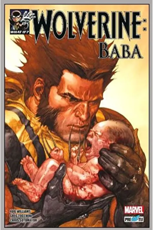 606852 What If? Wolverine: Baba / Rob Williams / Presstij Kitap / 9786258271577