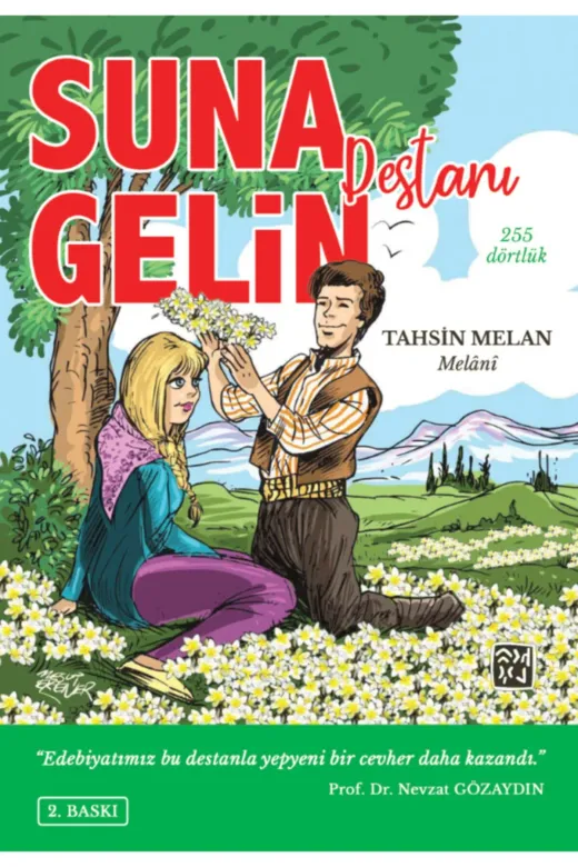634992 Suna Gelin Destanı / Tahsin Melan / Kutlu Yayınevi / 9786257665254