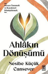 Ahlâkın Dönüşümü