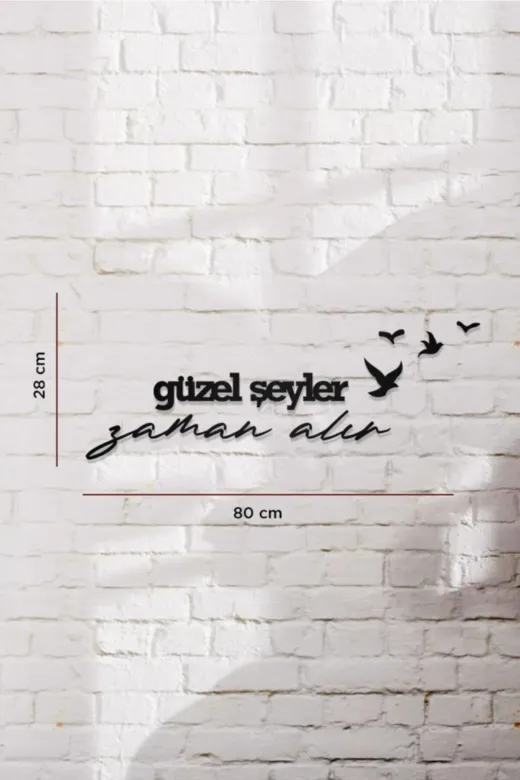 AHWALL AW00245 Güzel Şeyler Zaman Alır Yazılı Dekoratif Ahşap Tablo
