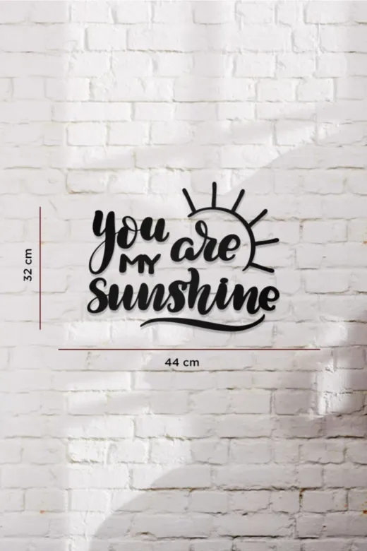 AHWALL AW00252 You Are My Sunshine Yazılı Dekoratif Ahşap Tablo