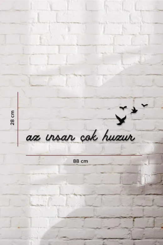 AHWALL AW00263 Az Insan Çok Huzur Yazılı Dekoratif Ahşap Tablo