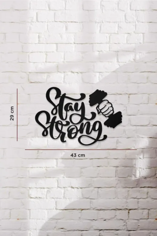 AHWALL AW00267 Stay Strong Yazılı Dekoratif Ahşap Tablo
