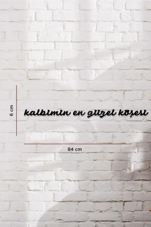 AHWALL AW00302 Kalbimin En Güzel Köşesi Yazılı Dekoratif Ahşap Tablo