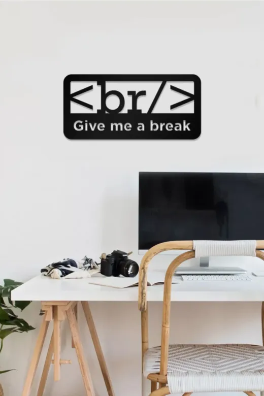 AHWALL AW00304 Give Me Break Yazılı Dekoratif Ahşap Tablo