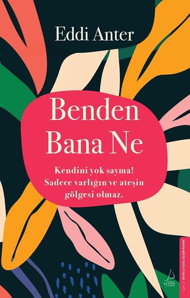 Akaşa Yayınları 133249743 Benden Bana Ne - 57855210134832780184975
