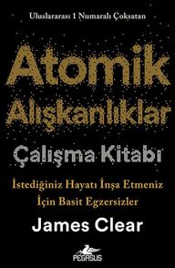 Atomik Alışkanlıklar Çalışma Kitabı