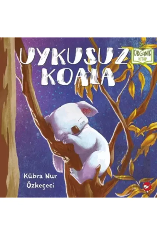 Beyaz Balina Yayınları 0001798635001 Uykusuz Koala