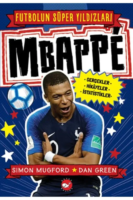 Beyaz Balina Yayınları TYCB4CD7804C6499E97418500 Mbappe - Futbolun Süper Yıldızları