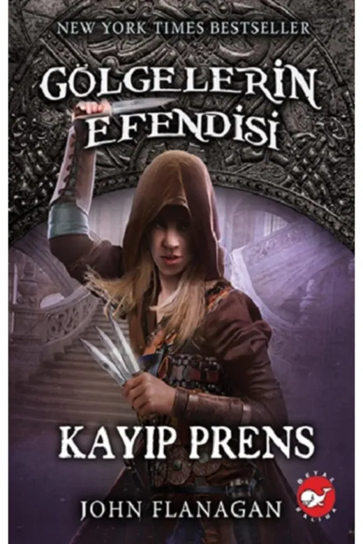 Beyaz Balina Yayınları TYCR1OFTBN170293417499068 Kayıp Prens Gölgelerin Efendisi 15 / / John Flanagan