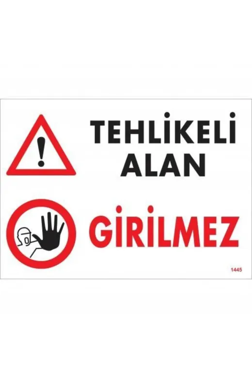 BilfolD SDTA-286565 Tehlikeli Alan Girilmez Uyarı Levhası 25X35 Kod:1445
