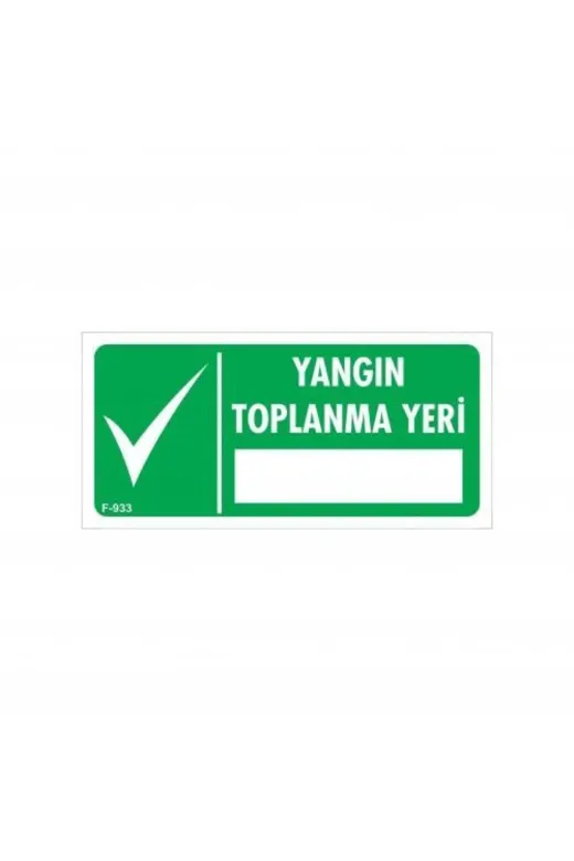 BilfolD SDTA-286698 Yangın Toplanma Yeri Uyarı Levhası 17,5X25 Kod:933
