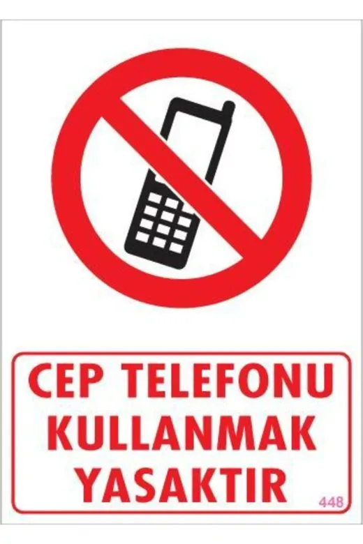 BilfolD SDTA-291726 Cep Telefonu Kullanma Uyarı Levhası 25X35 Kod:448