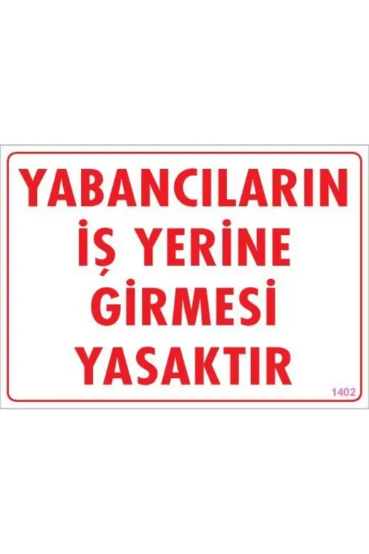 BilfolD SDTA-292198 Yabancı Uyarı Levhası 25X35 Kod:1402