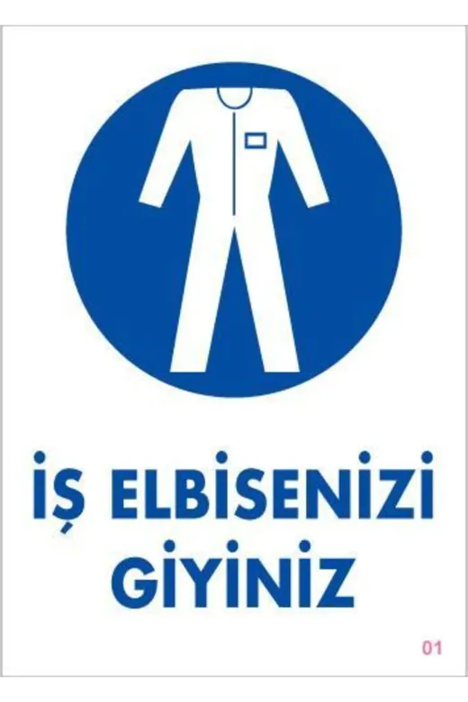 BilfolD SDTA-292267 İş Elbisenizi Giyiniz Uyarı Levhası 25X35 Kod:1