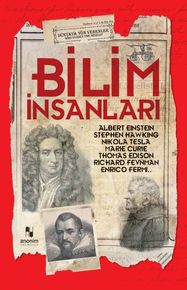 Bilim İnsanları - Dünyaya Yön Verenler