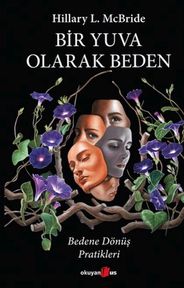 Bir Yuva Olarak Beden