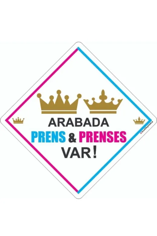 BUTİKPLAKA butikplaka224110470 Dikkat Arabada Bebek Var/pleksi Ikaz Levhası 15X15 Cm /prens-Prenses Var