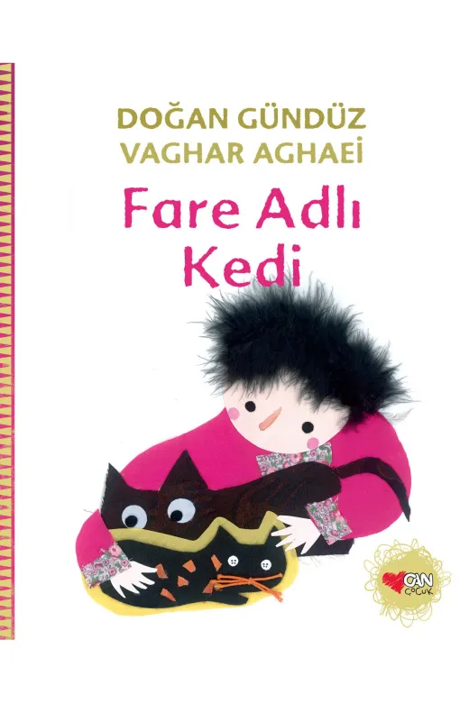 Can Yayınları TYC80E2F6F3FB73581FE99B00 Fare Adlı Kedi