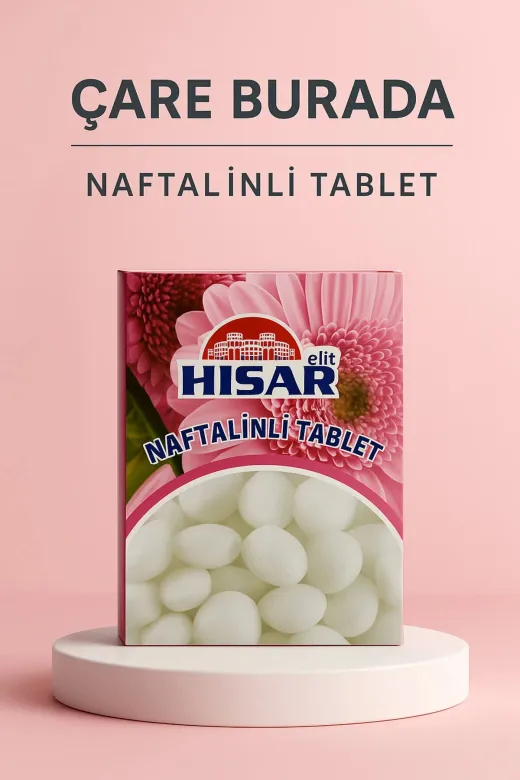 Çare Burada naftalintablet Hisar - Naftalinli Tablet