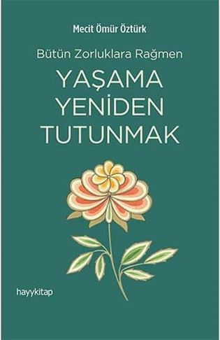 Diğer 123818339 Yaşama Yeniden Tutunmak