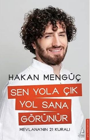 Diğer 130377020 Sen Yola Çık Yol Sana Görünür: Mevlana Nın 21 Kuralı