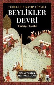 Diğer 131842891 Türklerin Kayıp Yüzyılı Beylikler Devri - Huvj-815149