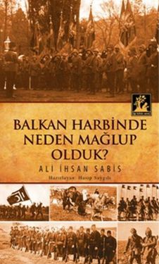 Diğer 131850161 Balkan Harbinde Neden Mağlup Olduk - Huvj-764516