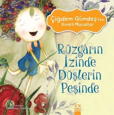 Diğer Çiğdem Gündeş Renkli Masallar - Rüzgarın İzinde Düşlerin Peşinde - Huvj-762504