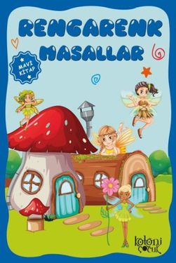 Diğer Çocuklar İçin Hayal Ve Odak Geliştirici Rengarenk Masallar Mavi - Huvj-749778