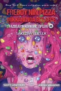Diğer Freddy Nin Pizza Dükkanı Nda Beş Gece Fazbear In Korkunç Tipleri 8: Sakızdan Melek - Huvj-758639