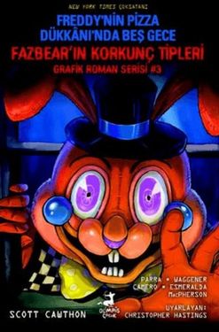 Diğer Freddy Nin Pizza Dükkanı Nda Beş Gece : Fazbear In Korkunç Tipleri Grafik Roman Serisi 3 - Huvj-758637