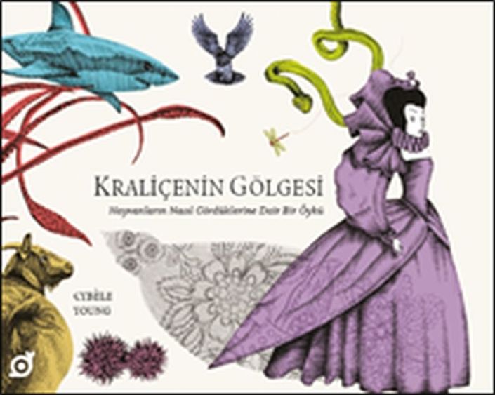 Diğer Kraliçenin Gölgesi - Hayvanların Nasıl Gördüklerine Dair Bir Öykü - Huvj-764077