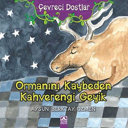 Diğer Ormanını Kaybeden Kahverengi Geyik / Çevreci Dostlar - Huvj-762500