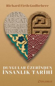 Duygular Üzerinden İnsanlık Tarihi