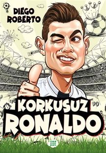 Efsane Futbolcular Korkusuz Ron