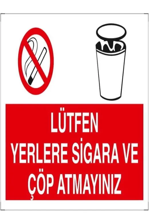 Emek İkaz Levhaları EMEK1205 Lütfen Yerlere Sigara Ve Çöp Atmayınız Uyarı/ikaz Levhası