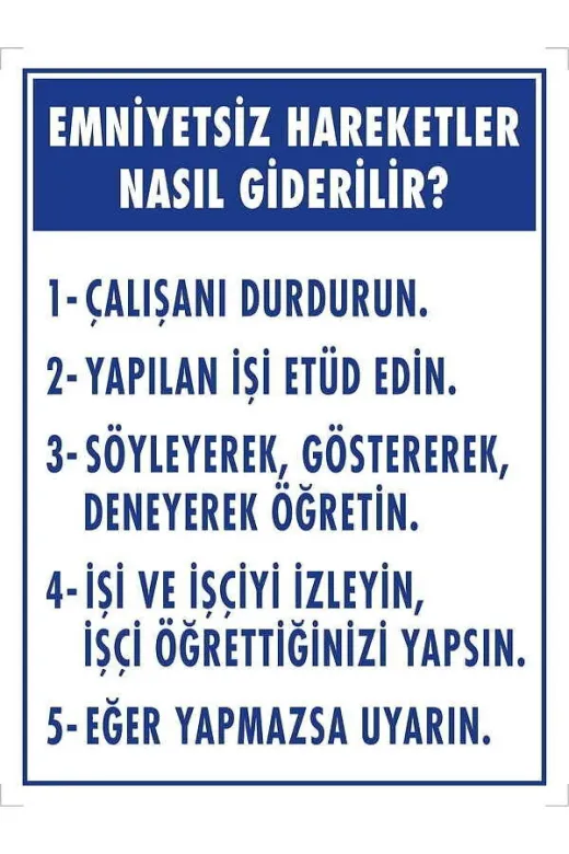Emek İkaz Levhaları EMEK2054 Emniyetsiz Hareketler Nasıl Giderilir? Uyarı/ikaz Levhası
