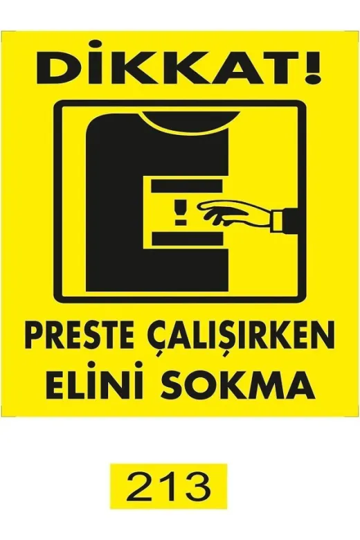 Emek İkaz Levhaları EMEK213 Dikkat Preste Çalışırken Elini Sokma Uyarı/ikaz Levhası