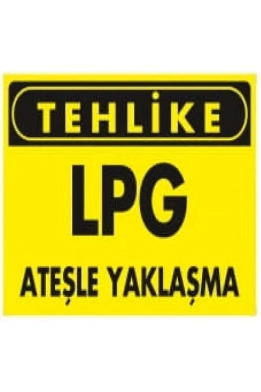 Emek İkaz Levhaları EMEK757 Dikkat Lpg Ateşle Yaklaşma Uyarı/ikaz Levhası