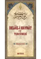 Erkam Yayınları - Delail-i Hayrat ve Tercümesi - Süleyman el-Cezûli