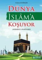 Erkam Yayınları - Dünya İslam'a Koşuyor - Halime Demireşik