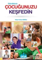 Erkam Yayınları - Etkinliklerle Çocuğunuzu Keşfedin - Yahya Furkan Konyalı