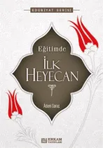 Erkam Yayınları - İlk Heyecan - Adem Saraç