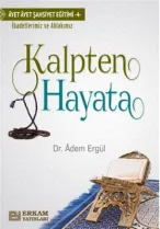 Erkam Yayınları - Kalpten Hayata - Dr. Adem Ergül
