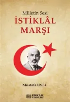 Erkam Yayınları - Milletin Sesi İstiklal Marşı - Mustafa Uslu