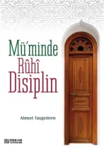Erkam Yayınları - Müminde Ruhi Disiplin - Ahmet Taşgetiren