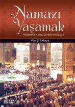 Erkam Yayınları - Namazı Yaşamak - Doç. Dr. Veysel Akkaya
